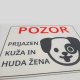 Opozorilna tabla Pozor prijazen kuža