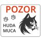 Opozorilna tabla Pozor huda muca