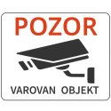 Opozorilna tabla Pozor varovan objekt